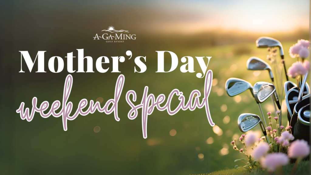 A-Ga-Ming GR Mother's Day Lodging Special 2026 - Blog