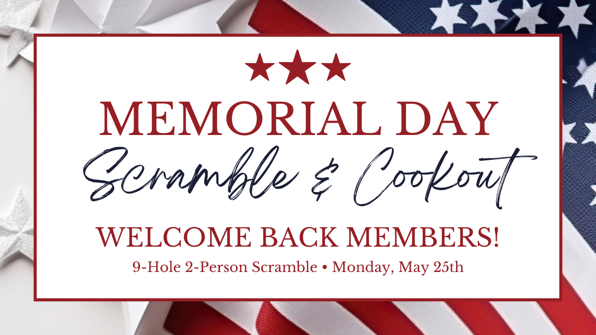 Memorial Day Scramble & Cookout